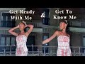 Get ready with me  get to know me   malia bryant