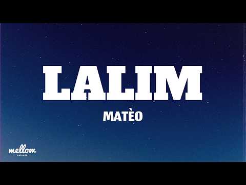 LALIM - MATÈO (Lyrics)