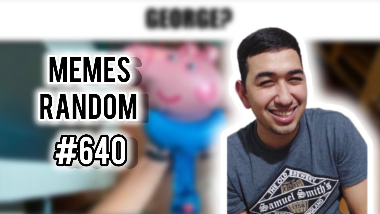 Reaccionando a Memes Random #640 - YouTube