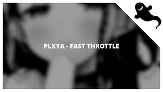 PLXYA - Fast Throttle