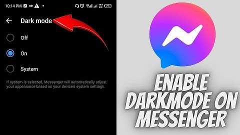 How to enable dark mode on messenger in 2022 ?