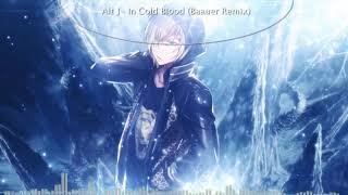 Nightcore || Alt-J - In Cold Blood (Baauer Remix)