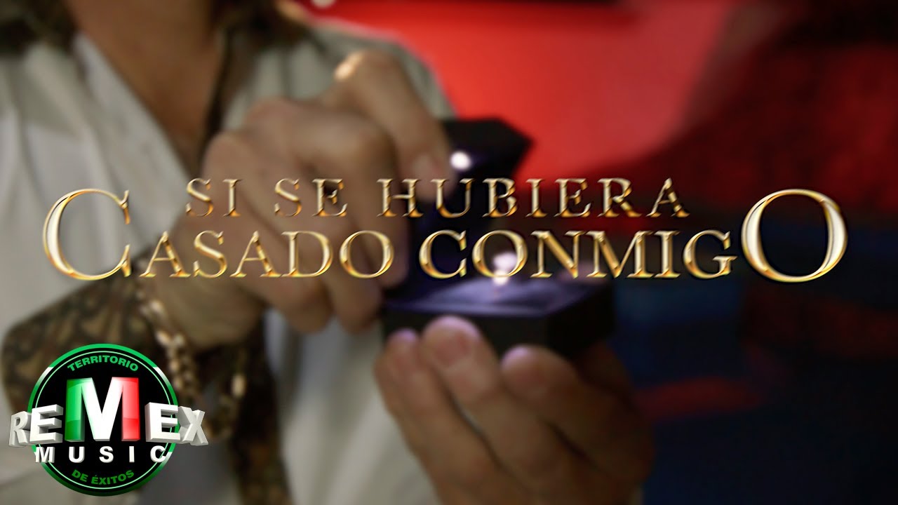 Grupo Relampagueando de Gustavo Reyna - Si Se Hubiera Casado Conmigo (Video Oficial)