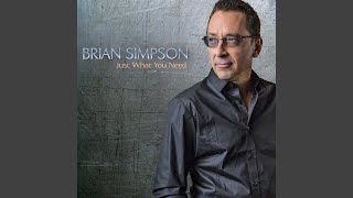 Miniatura de vídeo de "Brian Simpson - You Gotta Be"