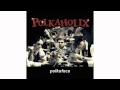 Polkaholix - Tritsch-Tratsch Polka (op. 214)