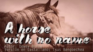 Miniatura de "A horse with no name. America. Versión castellano. Spanish cover. Letra traducida español. Karaoke"