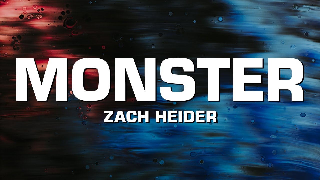 Zach Heider - MONSTER auf YouTube ansehen Zach Heider - MONSTER auf YouTube ansehen