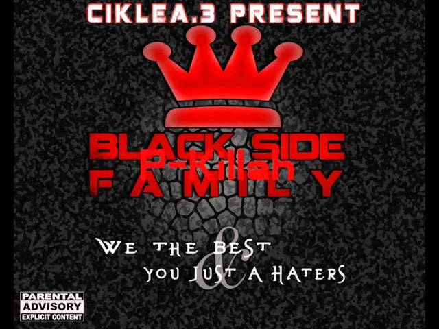 Watch Cikel & (Black Side Family) - we the best & u just a hiters on YouTube Watch Cikel & (Black Side Family) - we the best & u just a hiters on YouTube