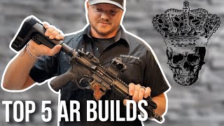 Our Top 5 AR Builds