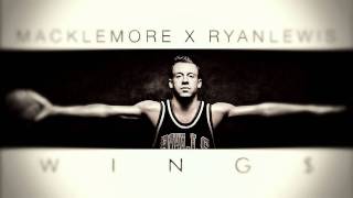 Macklemore & Ryan Lewis - Wings[HD]