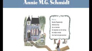 Annie Mg Schmidt - Tante To De Leukste Liedjes Van Annie Mg Schmidt