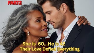 She Said She Was Too Old… But the Billionaire CEO's Love Never Gave Up | Age Gap Love Story Part 2