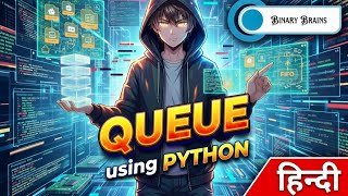 Queue using Python (Chapter 4) explained in short Class 12 CS (Notebook)