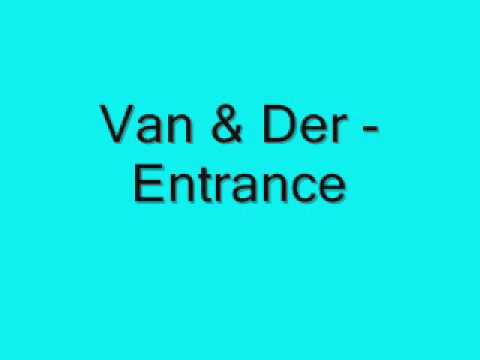 Van & Der — Van & Der - Entrance