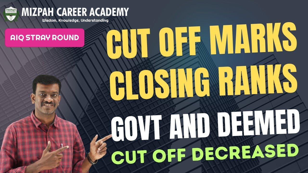 AIQ Round 4 Results - Closing Cut Off Marks for Govt and Deemed Universities - AIQ Round 4 Updates