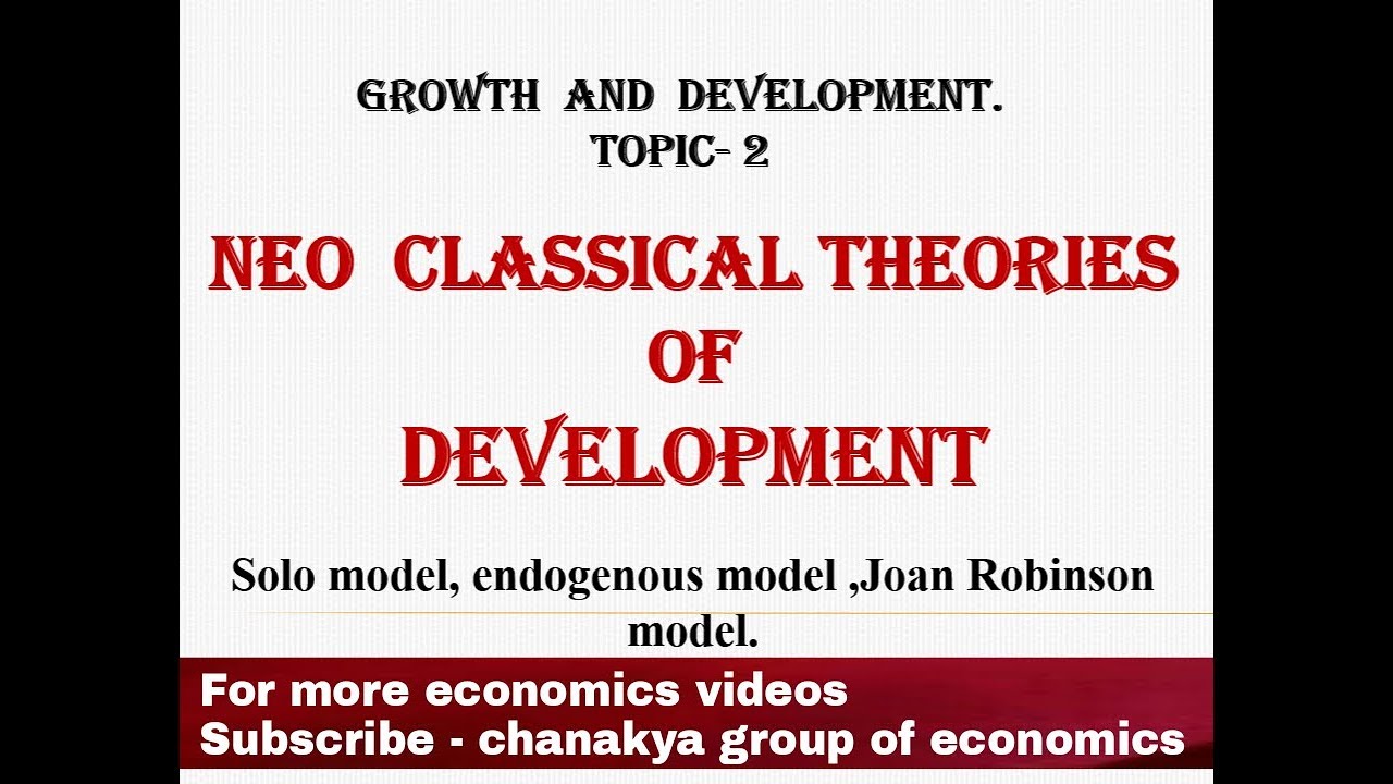 2 Neo Classical Theory Of Development YouTube 2 Neo Classical Theory Of Development YouTube
