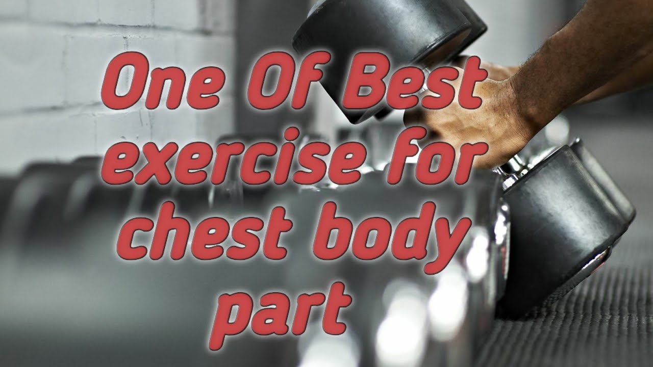 One of the best exercise for chest body part YouTube