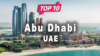 Top 10 Places to Visit in Abu Dhabi | UAE - English