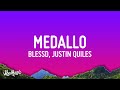 Blessd, Justin Quiles, Lenny Tavarez - Medallo (Letra/Lyrics)