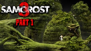 Samorost 3 Gameplay - Part 1 - Walkthrough (No Commentary) Samorost 3 Gameplay - Part 1 - Walkthrough (No Commentary)