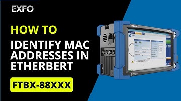 FTBX-88XXX: Identify MAC addresses in EtherBERT | How-To