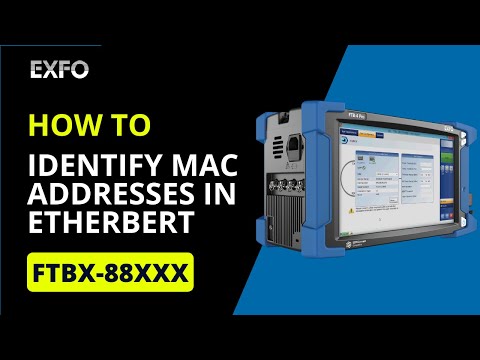 FTBX-88XXX: Identify MAC addresses in EtherBERT | How-To