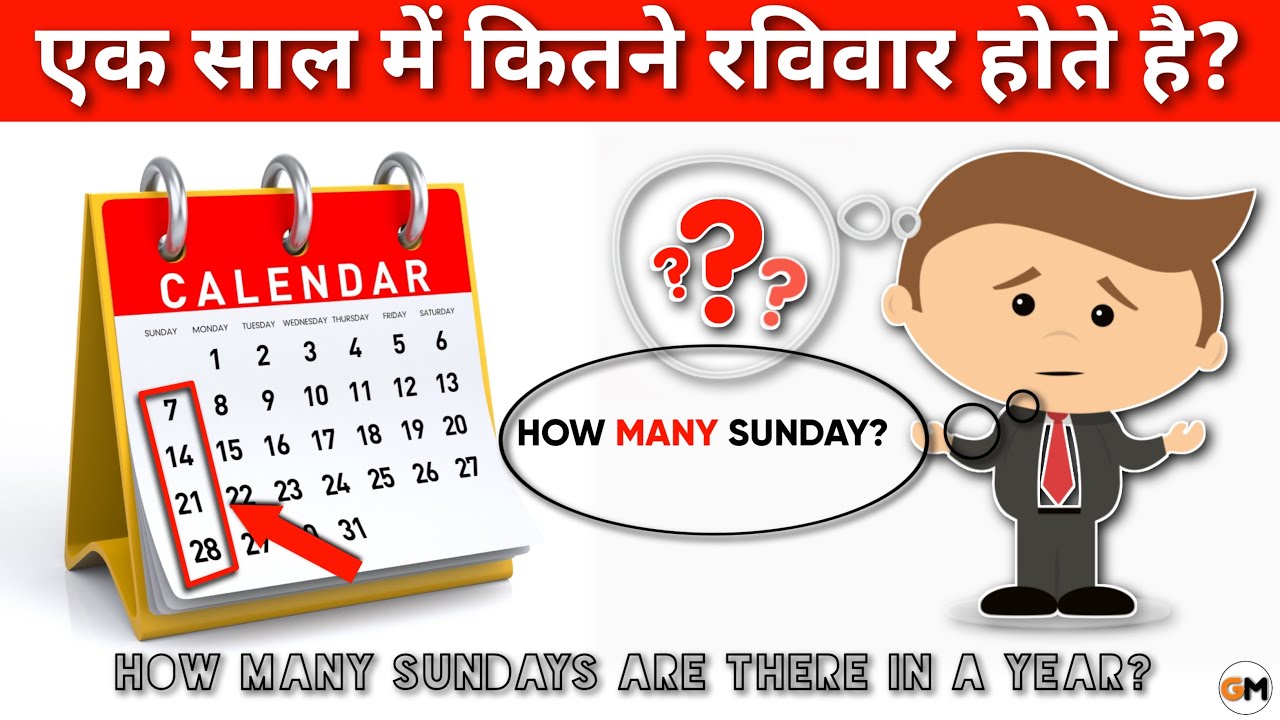 How many Sundays are there in 1 year? What was the capital of India