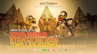 Album Kidung Jawa - Jowo Digowo Nyawiji Ing Roso Jiwo Lan Nyowo