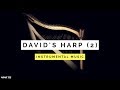 Davids harp 2  1 hour relaxing music  peaceful music