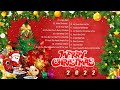 Top 100 เพลงคริสต์มาสร่าเริงตลอดเวลา ❄❄ Christmas Song รวมเพลงคริสต์มาส 2022 ❄❄ Merry Christmas Song