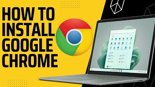 How to Download Google Chrome on Windows 11