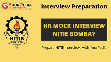 NITIE Mock Interview | NITIE Interview Preparation | HR Questions for NITIE Bombay