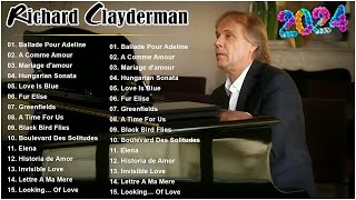 Ballade Pour Adeline - Richard Clayderman Greatest Hits Full Album 2024 🎹Classic Piano Songs 2024