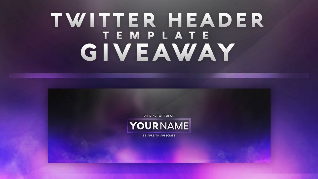 Free Twitter Header Template Give away YouTube