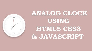 Working Analog Clock Using Html5 CSS3 & Javascript | Neumorphism Ul Design