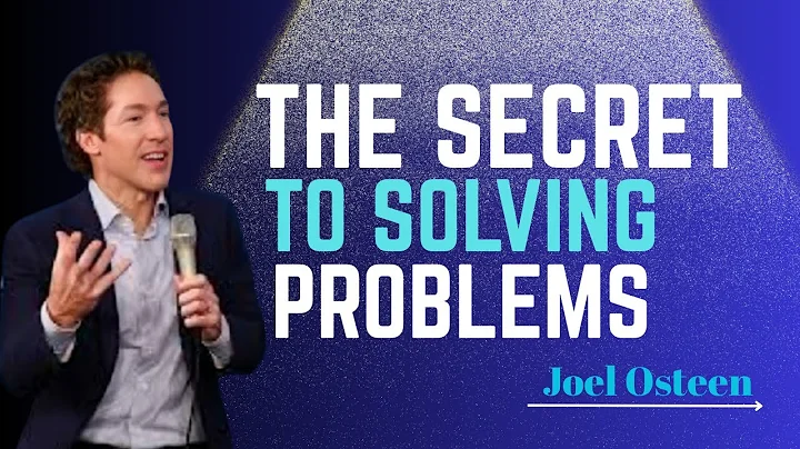 The Secret to Solving Problems | Joel Osteen | BEST MOTIVATIONAL SPEECH