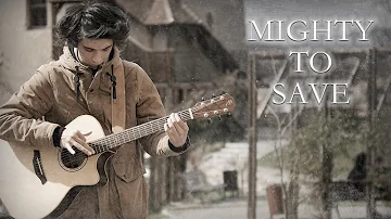 Mighty To Save - Hillsong Worship (Fingerstyle Guitar Cover by Albert Gyorfi) [+TABS]