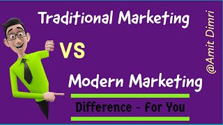 Traditional Marketing and Modern Marketing - Difference for You #marketing