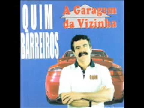 Quim Barreiros - A Garagem da Vizinha [Álbum - A Garagem da Vizinha - 2000]