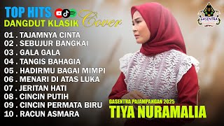 TIYA NURAMALIA - TAJAMNYA CINTA - SEBUJUR BANGKAI || DANGDUT LAWAS FULL ALBUM - GASENTRA 2025