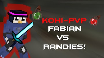 Practicing my PvP Skills on Kohi xD