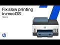 Fix slow printing in macOS for HP printers