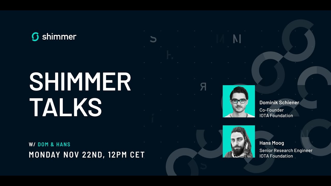 AMA | Shimmer Talks with Dominik Schiener and Hans Moog - 22.11.2021