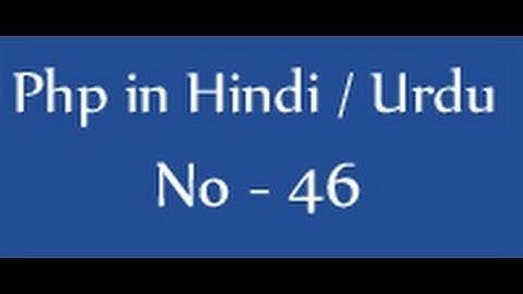 php tutorials in hindi / urdu - 46 - how to connect to database in php mysql