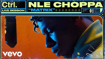 NLE Choppa - Matrix (Live Session) | Vevo Ctrl