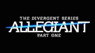 Soundtrack The Divergent Series: Allegiant Part 1 (Theme Song) - Trailer Music Allegiant (TV Spot)