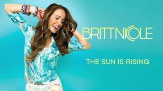 Miniatura de vídeo de "Britt Nicole - The Sun Is Rising"