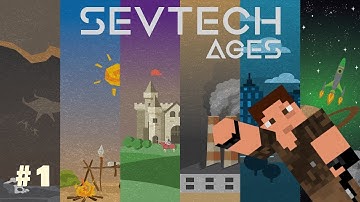 GETTING STARTED IN AGE ZERO | Minecraft SevTech: Ages E1