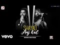 Gambar cover Shayad Aaj Kal - Love Aaj Kal|Full Song|Pritam|Arijit Singh|Kartik - Sara