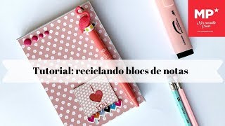 Tutorial: reciclando blocs de notas screenshot 1